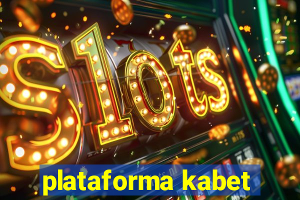 plataforma kabet